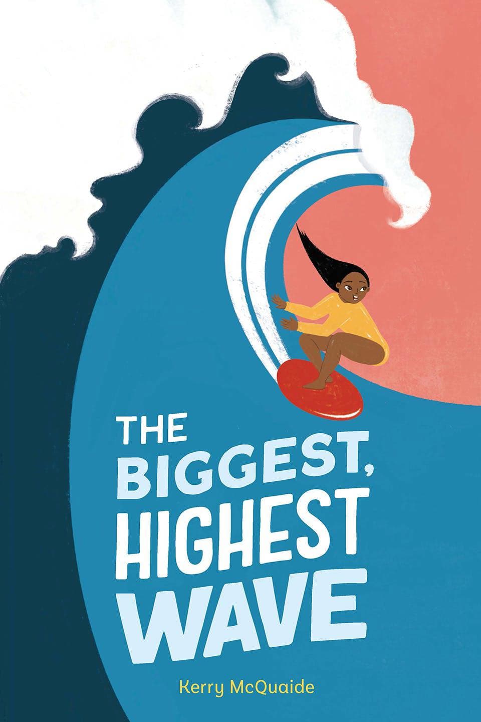 The Biggest, Highest Wave